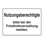 Grabstein Aufkleber "Nutzungsberechtigte bitte bei der Friedhofsverwaltung melden" Folie ablösbar weiß 148 x 105 mm 500 Stück/Rolle