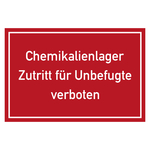 Verbotszeichen Chemikalienlager Zutritt für Unbefugte verboten