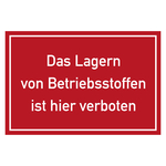 Verbotszeichen Das Lagern von Betriebsstoffen ist hier verboten