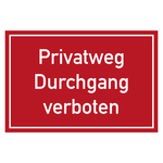Verbotszeichen Privatweg Durchgang verboten