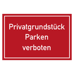Verbotszeichen Privatgrundstück Parken verboten