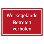 Verbotszeichen Werksgelände Betreten verboten