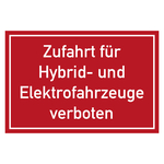 Verbotszeichen Zufahrt für Hybrid- und Elektrofahrzeuge verboten