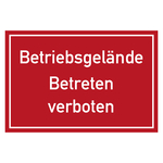 Verbotszeichen Betriebsgel&auml;nde Betreten verboten Rot Kunststoff 450 x 300 mm Einzelschild