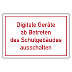 Verbotszeichen Digitale Geräte ab Betreten des Schulgebäudes ausschalten Weiß Folie 150 x 100 mm Einzeletikett
