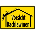 Schild Spruch "Vorsicht Dachlawinen" Gelb 20 x 30 cm 