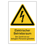 Warnzeichen Elektrischer Betriebsraum Der Zutritt ist nur befugten Personen gestattet Kombischild Folie 150 x 200 mm Einzeletikett