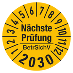 Jahrespr&uuml;fplaketten Gelb "N&auml;chste Pr&uuml;fung BetrSichV" Jahr 2030 Folie &Oslash; 20 mm 10 St&uuml;ck/Bogen