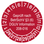 Pr&uuml;fplaketten Gepr&uuml;ft nach BetrSichV &sect;3 (6) DGUV Information 208-016 2026 Rot Folie &Oslash; 40 mm 100 St&uuml;ck/Rolle