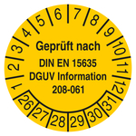 Pr&uuml;fplakette Gepr&uuml;ft nach DIN EN 15635 DGUV Information 208-061 Gelb