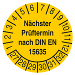 Pr&uuml;fplakette N&auml;chster Pr&uuml;ftermin nach DIN EN 15635 2027 Gelb Folie &Oslash; 30 mm 10 St&uuml;ck/Bogen