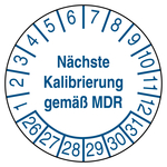 Pr&uuml;fplakette N&auml;chste Kalibrierung gem&auml;&szlig; MDR Wei&szlig;