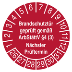 Pr&uuml;fplakette Brandschutzt&uuml;r gepr&uuml;ft gem&auml;&szlig; ArbSt&auml;ttV &sect;4 (3) N&auml;chster Pr&uuml;ftermin Rot