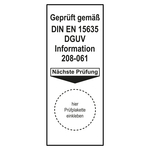 Grundplakette Gepr&uuml;ft gem&auml;&szlig; DIN EN 15635 DGUV Information 208-061 N&auml;chste Pr&uuml;fung Wei&szlig;