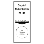 Grundplakette Gepr&uuml;ft Medizintechnik MTK N&auml;chste Pr&uuml;fung Wei&szlig;
