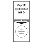 Grundplakette Gepr&uuml;ft Medizintechnik MPG N&auml;chste Pr&uuml;fung Wei&szlig;
