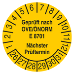 Pr&uuml;fplakette Gepr&uuml;ft nach OVE/&Ouml;NORM E 8701 N&auml;chster Pr&uuml;ftermin Gelb