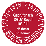 Pr&uuml;fplakette Gepr&uuml;ft nach DGUV Regel 103-011 N&auml;chster Pr&uuml;ftermin Rot