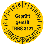 Pr&uuml;fplakette Gepr&uuml;ft gem&auml;&szlig; TRBS 3121 Gelb