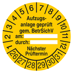Pr&uuml;fplakette Aufzugsanlage gepr&uuml;ft gem. BetrSichV am durch N&auml;chster Pr&uuml;ftermin Gelb