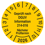 Pr&uuml;fplakette Gepr&uuml;ft nach DGUV Information 214-016 N&auml;chster Pr&uuml;ftermin mit Jahreszahl Gelb