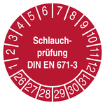 Pr&uuml;fplakette Schlauchpr&uuml;fung DIN EN 671-3 Rot