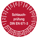 Pr&uuml;fplakette Schlauchpr&uuml;fung DIN EN 671-3 2031 Rot Chromopapier tiefk&uuml;hlgeeignet &Oslash; 30 mm 100 St&uuml;ck/Rolle