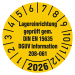 Pr&uuml;fplakette Lagereinrichtung gepr&uuml;ft gem. DIN EN 15635 DGUV Information 208-061 mit Jahreszahl (vierstellig) Gelb
