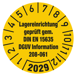 Pr&uuml;fplakette Lagereinrichtung gepr&uuml;ft gem. DIN EN 15635 DGUV Information 208-061 Jahr 2029 Gelb Folie mit Schutzfolie &Oslash; 60 mm 4 St&uuml;ck/Bogen