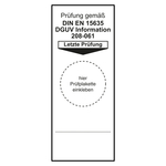 Grundplakette Pr&uuml;fung gem&auml;&szlig; DIN EN 15635 DGUV Information 208-061, Letzte Pr&uuml;fung Wei&szlig;